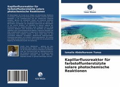 Kapillarflussreaktor für farbstoffunterstützte solare photochemische Reaktionen - Yunus, Ismaila Abdulkareem