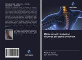 Osteoporoza: klasyczna choroba zwi¿zana z wiekiem