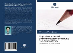 Phytochemische und pharmakologische Bewertung von Allium sativum - Asadujjaman, Mohammad