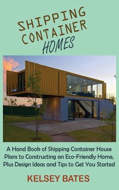 Shipping Container Homes - Bates, Kelsey