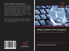 Miejsca spotka¿ informacyjnych - Sánchez-Lorente, Montserrat