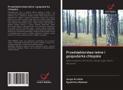 Przedsi¿biorstwa le¿ne i gospodarka ch¿opska - Arnaldo, Jorge; Molesse, Agostinho