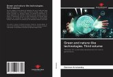 Green and nature-like technologies. Third volume