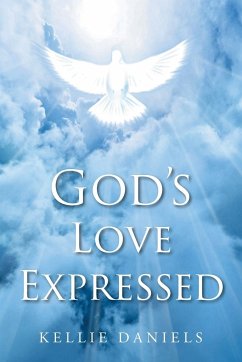 God's Love Expressed - Daniels, Kellie