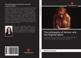 The philosophy of honour and the virginity taboo