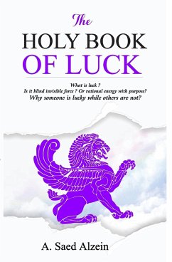 The Holy Book of Luck - Alzein, A. Saed