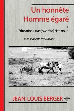 Un honnête Homme égaré - Berger, Jean-Louis