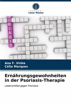 Ernährungsgewohnheiten in der Psoriasis-Therapie - F. Vinha, Ana;Marques, Célia