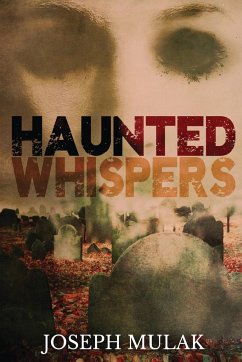 Haunted Whispers - Mulak, Joseph