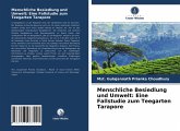 Menschliche Besiedlung und Umwelt: Eine Fallstudie zum Teegarten Tarapore