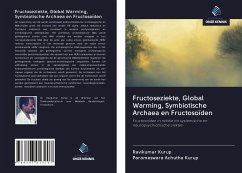 Fructoseziekte, Global Warming, Symbiotische Archaea en Fructosoïden - Kurup, Ravikumar; Achutha Kurup, Parameswara