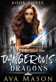 Carrie and the Dangerous Dragons (The Filthy Elite, #3) (eBook, ePUB) Carrie and the Dangerous Dragons (The Filthy Elite, #3) (eBook, ePUB)
