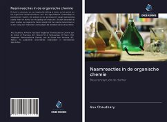 Naamreacties in de organische chemie - Chaudhary, Anu