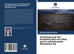 Verbesserung der Produktivität von Mais durch salztolerante Rhizobium Sp - Ahmad Khosa, Shahab