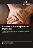 L'onere del caregiver in Demenza