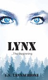 LYNX...The Beginning