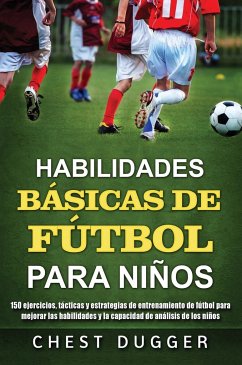 Habilidades Básicas de Fútbol para Niños - Dugger, Chest