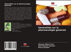 Généralités sur la pharmacologie générale - Milani Fard, Maryam;Zarepur, Amir Hossein;Zarepur, Ehsan