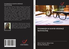 Innowacje w ocenie edukacji technicznej - Mohd Taib, Mohd Tafizam; Mustapha, Ramlee