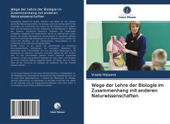 Wege der Lehre der Biologie im Zusammenhang mit anderen Naturwissenschaften - Hajiyeva, Vusala