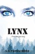 LYNX...The Beginning - Bild 1