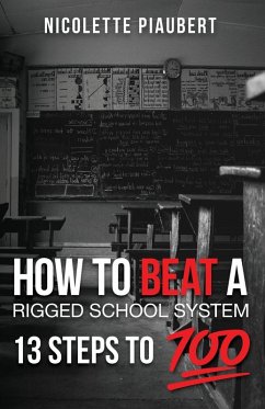 Cover How To Beat a Rigged School System