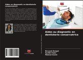 Aides au diagnostic en dentisterie conservatrice