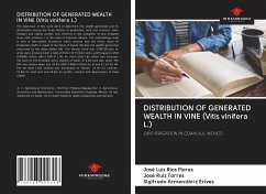 DISTRIBUTION OF GENERATED WEALTH IN VINE (Vitis vinifera L.) - Ríos Flores, José Luis; Ruiz Torres, José; Armendáriz Erives, Sigifredo