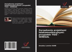 Zarz¿dzanie projektami telekomunikacyjnymi: przypadek TIGO - SENEGAL - Kane, Amadou Lamine