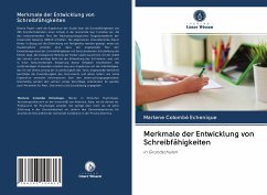 Merkmale der Entwicklung von Schreibfähigkeiten - Colombé Echenique, Marlene