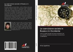 La coercizione sociale in Russia e in Occidente - Lapshina, Irina