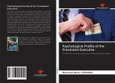 Psychological Profile of the Fraudulent Executive