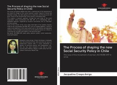 The Process of shaping the new Social Security Policy in Chile - Crespo Amigo, Jacqueline