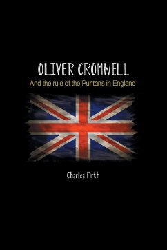 Oliver Cromwell - Firth, Charles