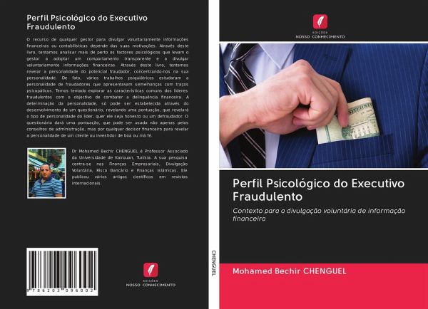 Perfil Psicológico do Executivo Fraudulento Perfil Psicológico do Executivo Fraudulento