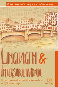 Linguagem & Intersubjetividade (eBook, ePUB) - Júnior, Paulo Fernando Souza da Silva