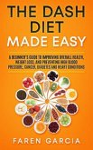 The Dash Diet Made Easy (eBook, ePUB)