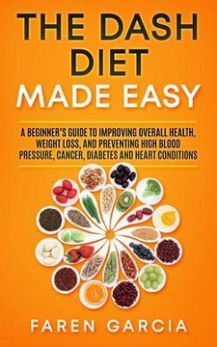 Cover The Dash Diet Made Easy (eBook, ePUB)