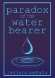 Paradox of the Water Bearer (eBook,... - Bild 1