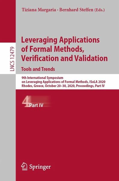Leveraging Applications of Formal Methods, Verification and Validation: Tools and Trends (eBook, PDF) Leveraging Applications of Formal Methods, Verification and Validation: Tools and Trends (eBook, PDF)