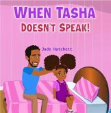 When Tasha Doesn't Speak (eBook, ePUB)