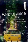 The Wherewood (eBook, ePUB)