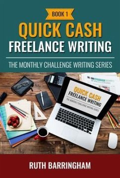 Quick Cash Freelance Writing (eBook, ePUB) - Barringham, Ruth