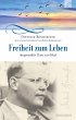 Freiheit zum Leben (eBook, ePUB) - Bild 1