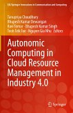 Autonomic Computing in Cloud Resource Management in Industry 4.0 (eBook, PDF)