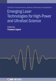 Emerging Laser Technologies for High-Power and Ultrafast Science (eBook, ePUB)