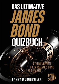 Das ultimative James Bond Quizbuch (eBook, ePUB) - Danny Morgenstern