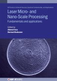 Laser Micro- and Nano-Scale Processing (eBook, ePUB)