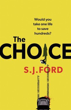 The Choice (eBook, ePUB) - Ford, Sj