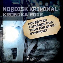 Hovrätten frikände hustrun för Ulvsbymordet (MP3-Download) - Diverse